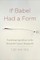 If Babel Had a Form