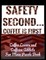 Safety Second Coffee is First