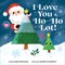 I Love You a Ho-Ho-Lot!