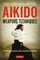Aikido Weapons Techniques
