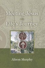 Meeting Jesus on Life's Journey Meeting Jesus on Life's Journey