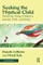Seeking the Mystical Child: Nurturing Young Children's Identity, Faith, and Belief
