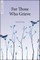 For Those Who Grieve (Companion in Faith)