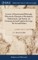 Lectures of Experimental Philosophy. Wherein the Principles of Mechanicks, Hydrostaticks, and Opticks, are Demonstrated and Explained at Large. The Second Edition