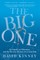 The Big One