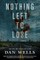 Nothing Left to Lose