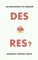 Des Res?