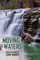 Moving Waters