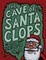 The Cave Of Santa Clops