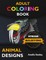 Adult Coloring Book Stress Relieving Animal Designs
