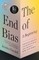 The End of Bias: A Beginning