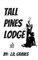 Tall Pines Lodge