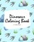 Dinosaur Coloring Book for Children (8x10 Coloring Book / Activity Book)