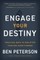 Engage Your Destiny