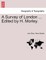 A Survay of London ... Edited by H. Morley.