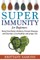 Super Immunity For Beginners