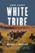 The Lost White Tribe