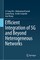 Efficient Integration of 5G and Beyond Heterogeneous Networks
