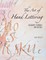 The Art of Hand Lettering