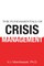 The Fundamentals of Crisis Management