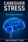 Caregiver Stress