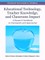 Educational Technology, Teacher Knowledge, and Classroom Impact