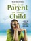 The Good Parent and the Happy Child