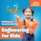 Engineering for Kids