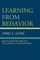 Learning from Behavior