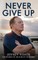 Never Give Up