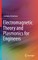 Electromagnetic Theory and Plasmonics for Engineers