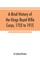 A brief history of the Kings Royal Rifle Corps, 1755 to 1915