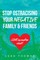 Stop Ostracising Your Negative Family and Friends