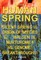 The Last Human Spring