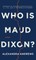Who Is Maud Dixon?