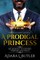 A Prodigal Princess