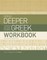 Going Deeper with New Testament Greek Workbook