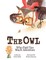 The Owl Who Paid Too Much Attention