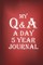 Q&A A Day Journal 5 Year
