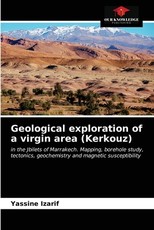 Geological exploration of a virgin area (Kerkouz) Geological exploration of a virgin area (Kerkouz)