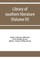Library of southern literature (Volume IV)