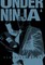 Under Ninja, Volume 4