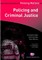 Policing and Criminal Justice