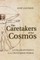 The Caretakers of the Cosmos