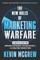 The New Rules of Marketing Warfare