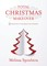 Total Christmas Makeover