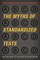 The Myths of Standardized Tests