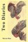 Two Diaries