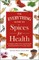 The Everything Guide to Spices for Health