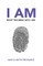 I Am What the Bible Says I Am